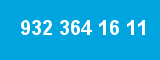 932 364 16 11